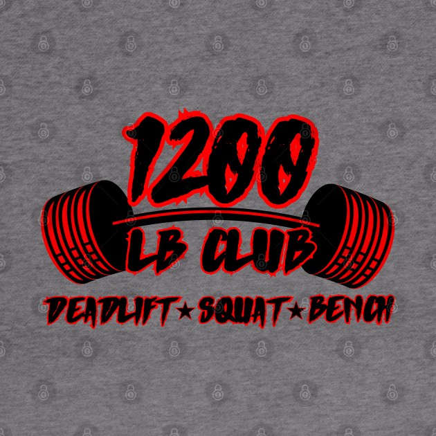 1200 lb club squat deadlift bench by AniTeeCreation